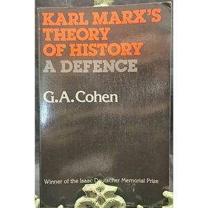 Karl Marx's Theory of History: A Defence by G. A. Cohen (Paperback, 1980)